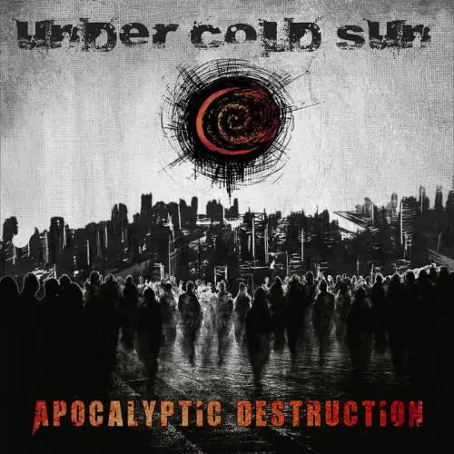 Under Cold Sun : Apocalyptic Destruction